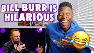 FIRST TIME REACTION TO Bill Burr -  Epidemic of Gold Digging Wh*res REACTION!!