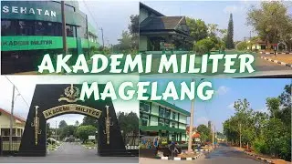 KONDISI TERKINI AKMIL AKADEMI MILITER MAGELANG JAWA TENGAH | Wisata Magelang