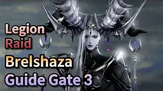 [Lost Ark] Brelshaza Legion Raid Gate3 Guide