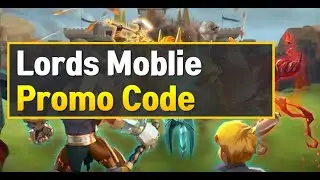 Lords mobile New Redeem codes | November 2020 |
