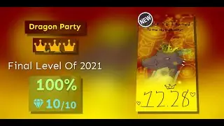 Rolling Birthday 2021 - Dragon Party 100% 10/10 gems 3/3 crowns (FINAL LEVEL OF 2021)