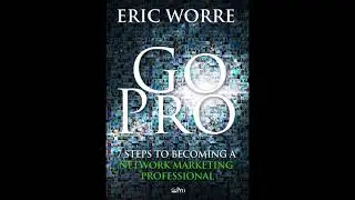 Eric Worre   Go Pro Audio Book (ENG) Full version 