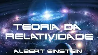 Teoria da Relatividade - vídeo aula -