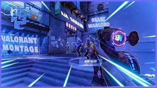 VALORANT MONTAGE | LAST ONE | AJA SANAM | BEAST WARLORD x RXE