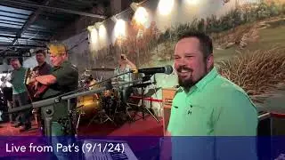 Live at Pat’s Atchafalaya Club (9/1/24)
