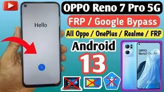 Oppo Reno 7 Pro 5G FRP Bypass Android 13 | Cph2293 FRP Bypass | oppo frp bypass 2024