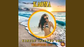 Kimele (Slowed 10 %)