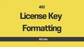 leetcode - 482 License Key Formatting