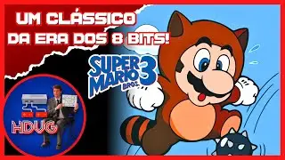 A História do Clássico para o Nintendo 8 Bits - Como é Super Mario Bros. 3