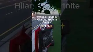 Playing Random Hilarious Fortnite Games H!gh| Shorts |  #fortnite #gaming