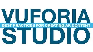 Vuforia Studio: Best Practices for Creating AR Content