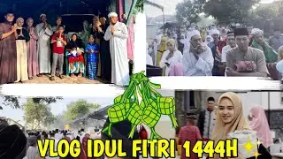 VLOG SPESIAL IDUL FITRI 2023 🙏