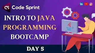 Introduction to Java for Beginners | OOPs Advanced | CodeSprint
