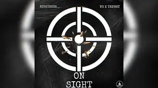On Sight - Righteous x Kg x Treway  (audio)