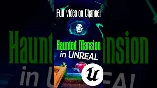 Disney’s Haunted Mansion in Unreal 5! 