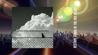 Bestami Turna | Underground Mix 2023