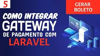 como integrar pagamento de gateway com laravel e vite (gerar boleto) parte 5