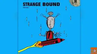 Premiere: Strange Bound - Organic C