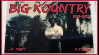 Big Kountry of the 5-9 Brims 1952 - 2012