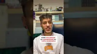 Come migliorare la tua connessione! 🛜 