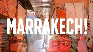 Marrakech!