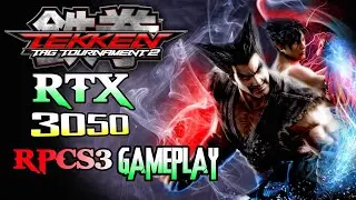 Nvidia Geforce RTX 3050 Best Setting For TEKKEN TAG TOURNAMENT 2 On PC