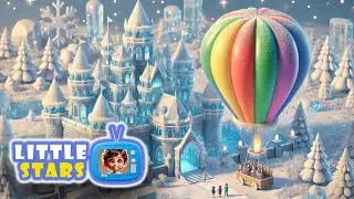 The Magic Balloon Ride 🎈 | Adventure Song for Kids | LittleStars Nursery Rhymes & Kids Songs