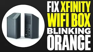 How To Fix Xfinity Wifi Box Blinking Orange (2024)