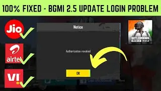 Bgmi 2.5 Authorization revoked problem | Bgmi 2.5 facebook login problem | Bgmi login nahi ho raha ?