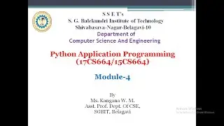 Python Application Programming (17CS664/15CS664) Module 4-Lecture 1