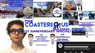 The Coasters R Us Q&A Series 1st Anniversary Special!