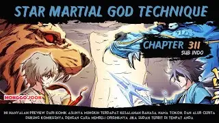 Star Martial God Technique Chapter 311 Bahasa Indonesia