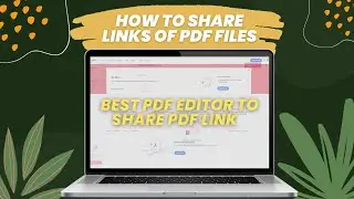 How to Share Links of PDF Files ❓ | 5 Recommended PDF Editors | LightPDF Editor