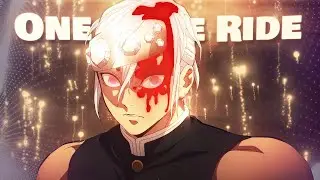 Tengan - One More Ride [Edit&Amv]