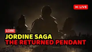 🔴[LIVE] [Jordine Saga] The Returned Pendant | First Impression | Black Desert Lore