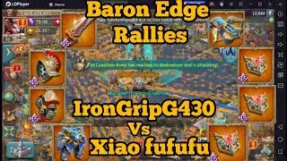 $FU IronGripG430 vs PCs Xiao fufufu Baron Rally 2Pieces Emperor || Lords Mobile