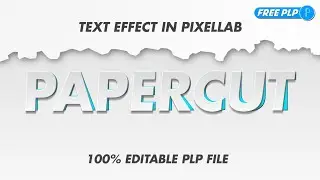 How To Create Papercut Text Effect in PixelLab | Free PLP File