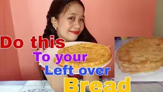 TURN YOUR LEFT OVER BREAD INTO A SPECIAL PUDDING