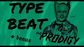 Бит в стиле The PRODIGY | PRODIGY TYPE BEAT