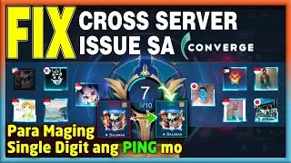 TUTORIAL | Paano AYUSIN ang CROSS SERVER ni CONVERGE sa ML?