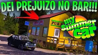 BEBI TODAS E ARRUMEI BRIGA NO BAR!!! | My Summer Car | ep 50