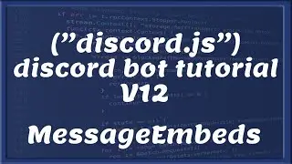 DISCORD BOT DEV V12 || MessageEmbeds | Mooi tonen van info | Tutorial #2 [Nederlands/Dutch]