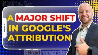 A Major Shift in Google's Attribution!