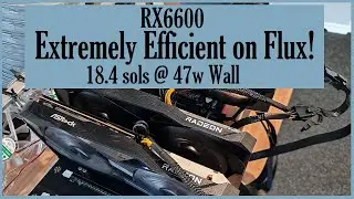 Rx 6600 Best Flux Overclocks Very Efficient | 18.4sol 47w