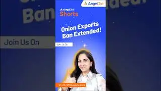 Indian Government extends export ban on onions | Don't Miss Out