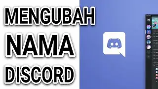 CARA MENGUBAH NAMA AKUN DISCORD