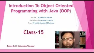 OOP Java Class 15 Sir Masood | Chapter-06 | Decision making in java | conditional operator in java