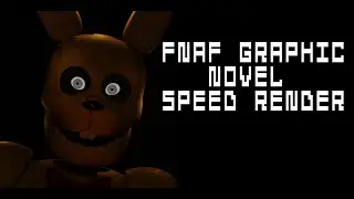 FNaF Graphic Novel Speed Render