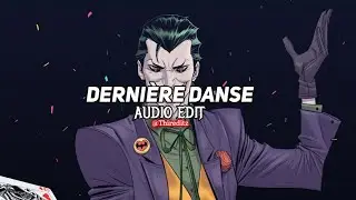 dernière danse - indila [edit audio]