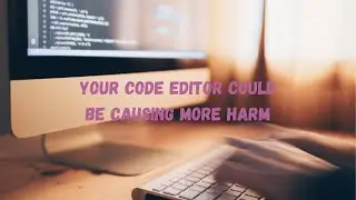 Disadvantage of Advanced Code Editors for Beginners